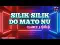 SILIK SILIK DO MATO NU - CLARICE J.MATHA [ VERSI KARAOKE]