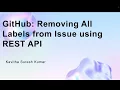 GitHub Removing All Labels from Issue using REST API