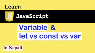 Variables in JavaScript in Nepali JS for absolute beginners