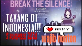 AKHIRNYA FILM BREAK THE SILENCE : PERSONA TAYANG DI BIOSKOP INDONESIA, ARMY AYO MERAPAT!!