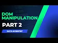 JavaScript DOM Manipulation part 2