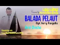 Download Lagu BALADA PELAUT – VERSI CHACHA || Covered by Fernandes Arung