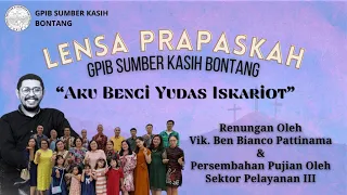 Download Lensa Pra-Paskah GPIB Sumber Kasih Bontang Edisi \ MP3