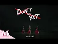 Lagu Lapillus(라필루스) – ‘Don't Go Yet’ COVER (원곡 : Camila Cabello)