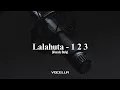Lalahuta - 1 2 3 (Acapella/Vocals Only)