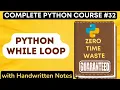 Python WHILE Loop and NESTED While Loop with Handwritten Notes in Hindi Python Tutorial -