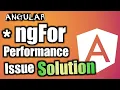 Angular Tutorial How to fix Performance Issue in NgFor Structural Directive