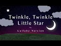 Download Lagu Twinkle, Twinkle Little Star (Lullaby Version) | The Hound + The Fox