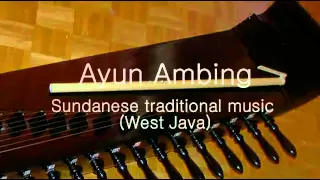 ayun ambing sundanese traditional music west java 