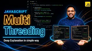 Multithreading in JavaScript Finally Explained Clearly Javascript Deep Dive