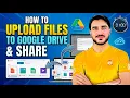 How to Upload Share Files on Google Drive in Seconds Google Drive Tutorial 2026