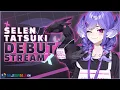 DEBUT STREAM What a Lovely Night NIJISANJI EN Selen Tatsuki