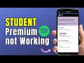 How To Fix Spotify Student Premium Not Working Easy Guide 2026 Spotify Student Plan Not Working