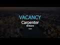 Carpenter VACANCY