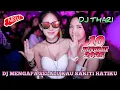 Download Lagu DJ MENGAPA SELALU KAU SAKITI HATI KU DJ THARI 10JANUARI 2025 MP CLUB PEKANBARU VIRAL TIK TOK TERBARU