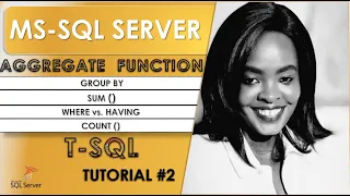 Aggregate Functions T-SQL WHERE vs HAVING Clause How to use SUM and COUNT with Examples