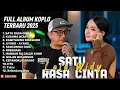 Download Lagu SATU RASA CINTA - KADES HOHO ALKAF FT. LALA WIDY FULL ALBUM TERBARU DANGDUT KOPLO TERBARU 2025