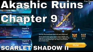 akashic ruins chapter 9 walkthrough scarlet shadow ii mobile legends adventure