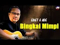 Download Lagu Bingkai Mimpi - Ebiet G Ade - Lagu Lirik