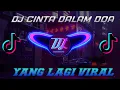 Download Lagu DJ CINTA DALAM DOA BREAKBEAT