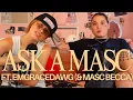 ASK A MASC ft EMGRACEDAWG AND MASC BECCA - For the Girls with Becca Moore