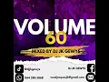 Lagu Volume 60 Mixed By DJ JK GEWYS 2025