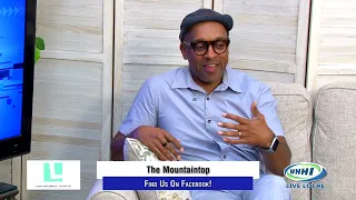 TALK OF THE TOWN | Marcus Harvey: The Mountaintop October 2023 | Lean Ensemble Theater | WHHITV