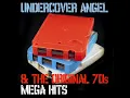 Undercover Angel (Original Hit Single Extended Version)