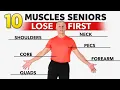10 Muscles Seniors Lose First How to Reverse It