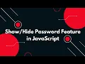 Password Feature in JavaScript Eye Icon Toggle