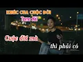 Lagu KARAOKE KHÚC CUA CUỘC ĐỜI - DANH TUẤN TRUNG l JUNA HIỀN THANH COVER l Cuộc đời mà thì phải có ...