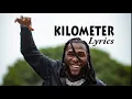 Download Lagu Burna Boy - Kilometer (Lyrics Video)