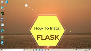 How to Install Flask on Windows 10 Python 3 8 First Flask Program Demo