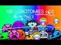 Gd Lobotomies Plus 69