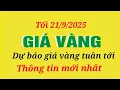 Download Lagu Giá vàng hôm nay 9999 tối ngày 21/9/2025- GIÁ VÀNG NHẪN 9999- Bảng giá vàng sjc, 24k 18k