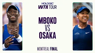 Victoria Mboko Vs Naomi Osaka 2025 Montreal Final WTA Match Highlights 