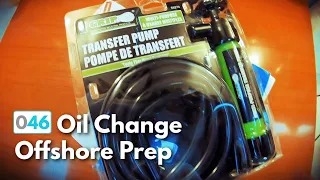How to use a Hand Pump to Change the Oil in a Yanmar Diesel, Offshore Prep