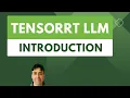 TensorRT LLM Introduction