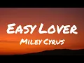 Download Lagu Miley Cyrus - Easy Lover (Lyrics)