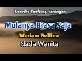Download Lagu MULANYA BIASA SAJA - Meriam Belina | Karaoke Nada Wanita | Lirik