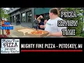 PIZZA REVIEW TIME - Mighty Fine Pizza Petoskey MI
