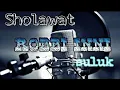 Download Lagu Sholawat | Robbi inni qod madadtu yadi
