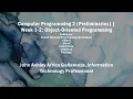 Computer Programming 2 Preliminaries Weeks 1-2 Object-Oriented Programming