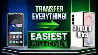 Transfer Everything From an Old Phone to NEW Samsung Galaxy Z Fold 8 Ultra Easiest Method