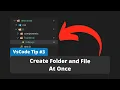 VSCode Tip - Create Folders And Files At The Same Time