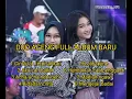 Download Lagu Kumpulan lagu DUO AGENG (Indri X Sefti) (Cinta tak terpisahkan full album terbaru)