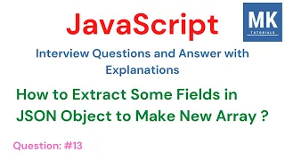JavaScript Interview Questions - How to Extract Some Fields in JSON Object to Make New Array