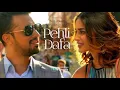 Lagu Atif Aslam l Pahli Dafa Song l Ileana D'Cruz l latest Hindi Song