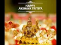 Download Lagu Happy Akshaya Tritiya whatsApp status | Happy Akshaya Tritiya | Akshya Tritiya MP3
