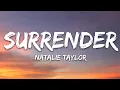 Download Lagu [1 HOUR] Natalie Taylor - Surrender (Lyrics)
